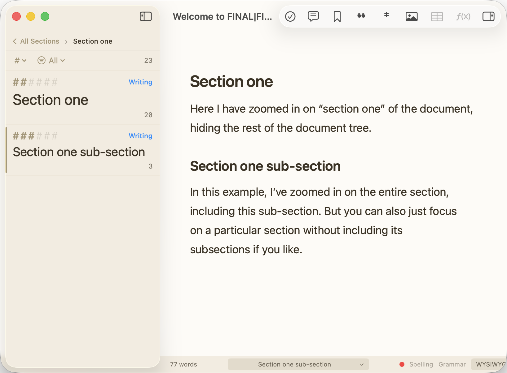 Section one: Here I have zoomed in on "section one" of the document, hiding the rest of the document tree. Section one sub-section: In this example, I've zoomed in on the entire section, including this sub-section. But you can also just focus on a particular section without including its subsections if you like.